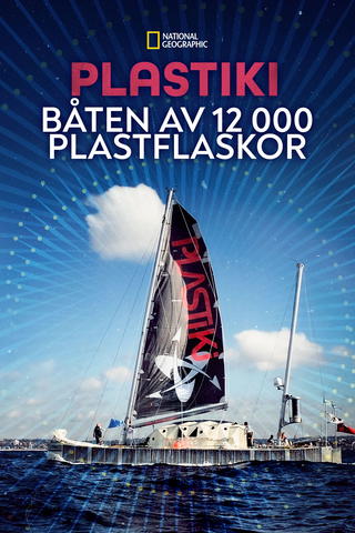 Plastiki: 12,000 Bottle Boat