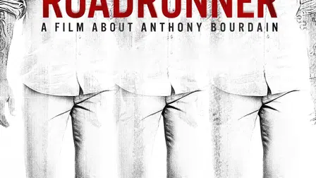 Roadrunner: A Film About Anthony Bourdain