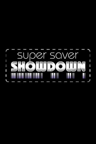 Super Saver Showdown