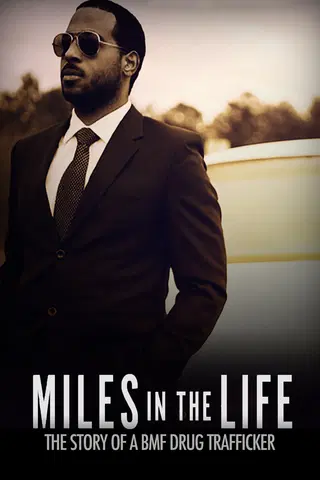 Miles in the Life: The Story of a BMF Drug Trafficker