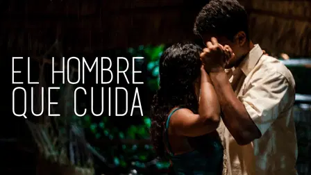 El Hombre Que Cuida