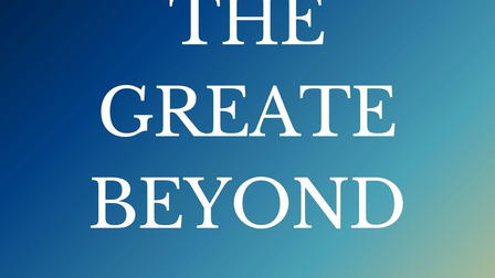 The Great Beyond