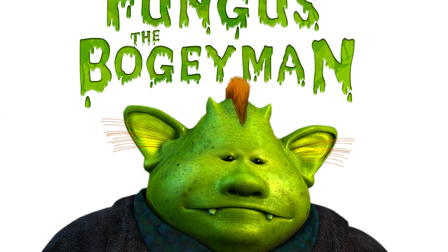Fungus the Bogeyman