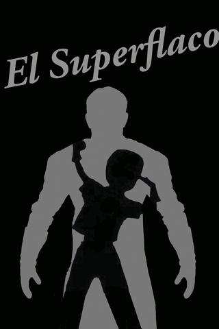 El Superflaco