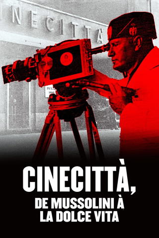 Cinecittà: La fabbrica dei sogni