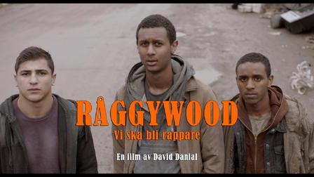 Råggywood: Vi ska bli rappare