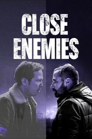 Fratelli nemici: Close Enemies