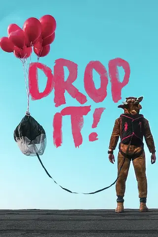 Drop It!