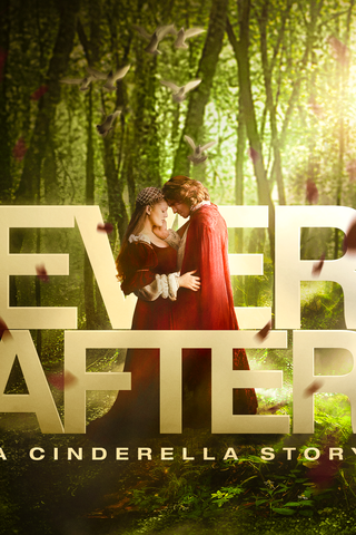 Ever After: A Cinderella Story