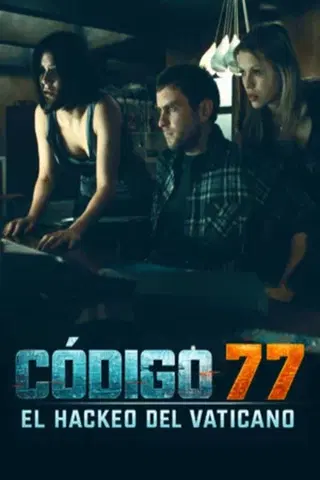 Código 77: El hackeo del Vaticano
