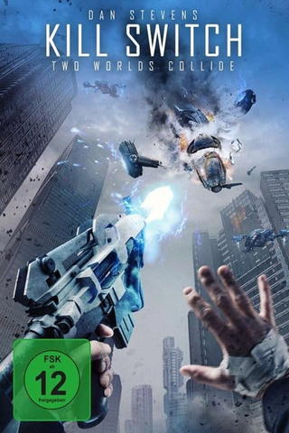 Kill Switch – Two Worlds Collide