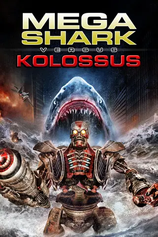 Mega Shark versus Kolossus