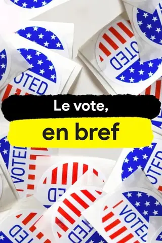 Le vote, en bref
