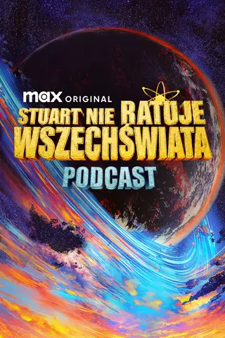 Stuart nie ratuje wszechświata - podcast