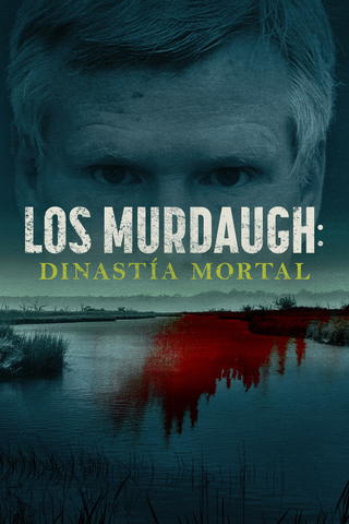 Los Murdaugh: Una dinastía letal