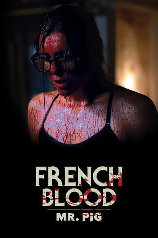 French Blood: Mr. Pig