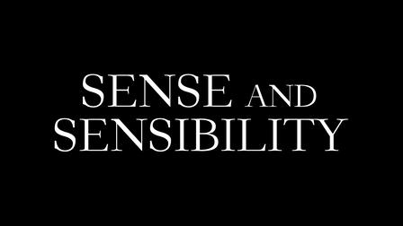 Sense and Sensibility