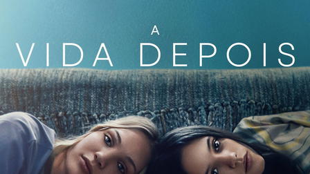 A Vida Depois