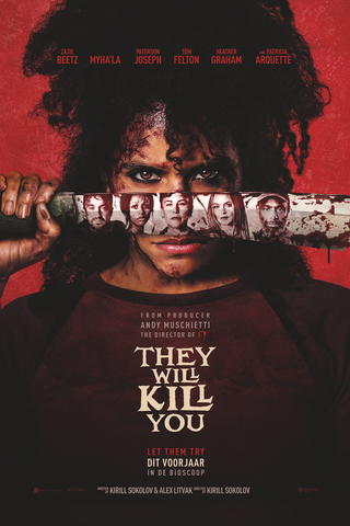 They will Kill You