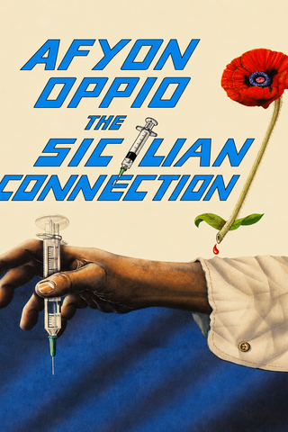 Afyon Oppio - The Sicilian Connection