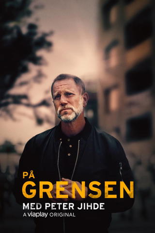 På grensen med Peter Jihde