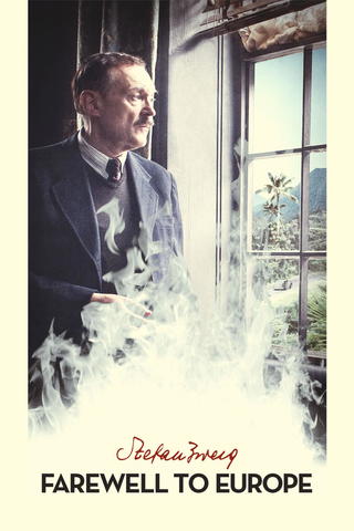 Stefan Zweig: Farewell to Europe