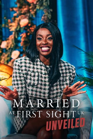 Married at First Sight: UK - Unveiled
