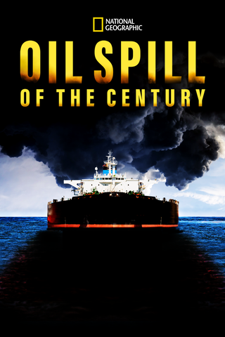Oil Spill of the Century