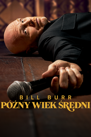 Bill Burr: późny wiek średni