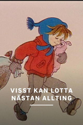 Visst kan Lotta nästan allting