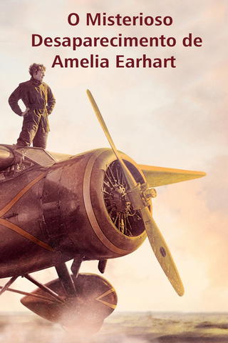 O Misterioso Desaparecimento de Amelia Earhart