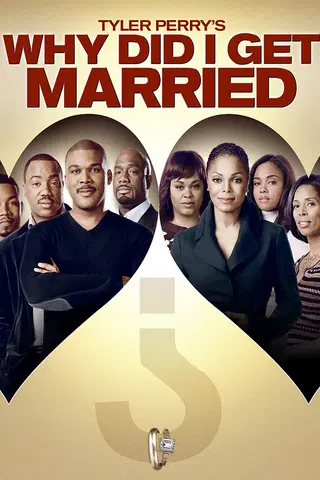 Tyler Perry's Why Did I Get Married?