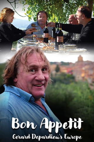 Bon Appetit: Gerard Depardieu's Europe
