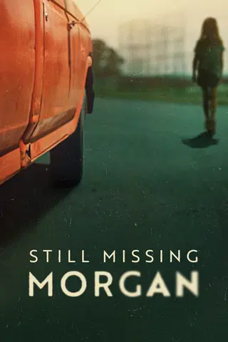 Still Missing Morgan