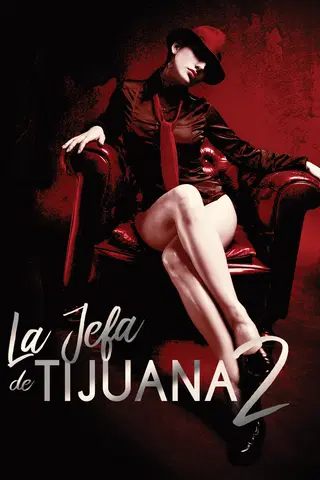 La Jefa De Tijuana