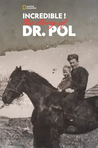 Incredible! The Story of Dr. Pol