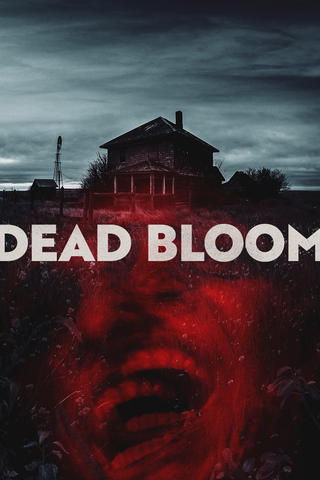 Dead Bloom