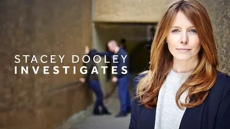 Stacey Dooley Investigates