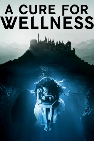 A Cure for Wellness