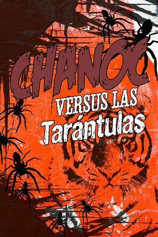 Chanoc versus las tarántulas