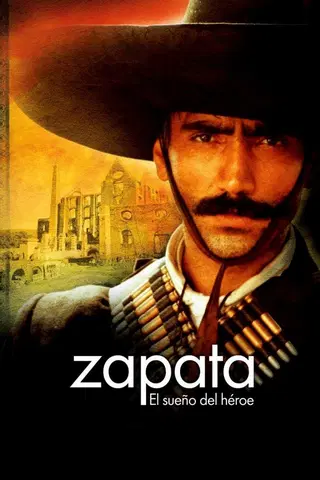Zapata: El sueño del héroe