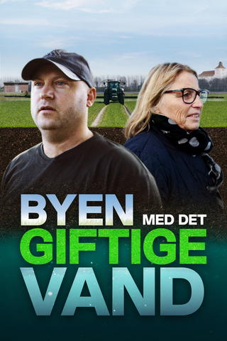 Byen med det giftige vand