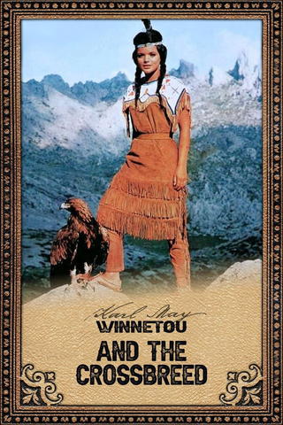 Winnetou and the Crossbreed