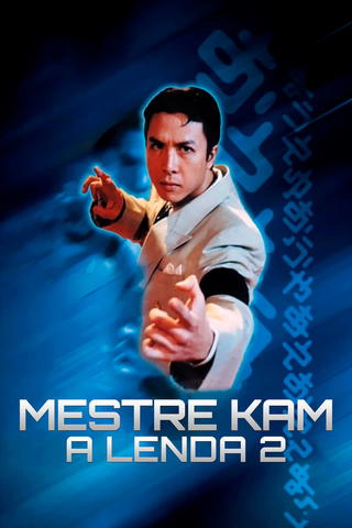 Mestre Kam: A Lenda 2