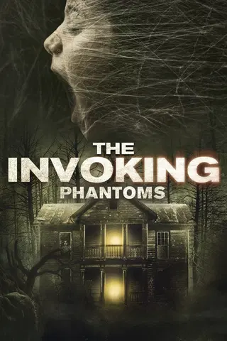 The Invoking 5: Phantoms