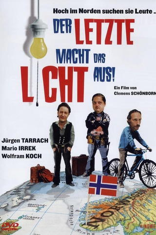 Der Letzte macht das Licht aus!
