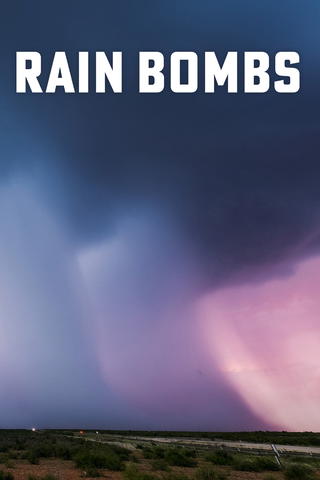 Rain Bombs