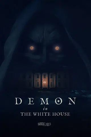 Shock Doc: Demon In The White House