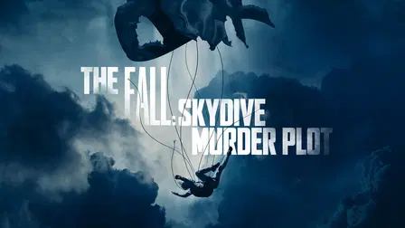 The Fall: Skydive Murder Plot