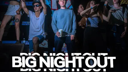 BIG NIGHT OUT